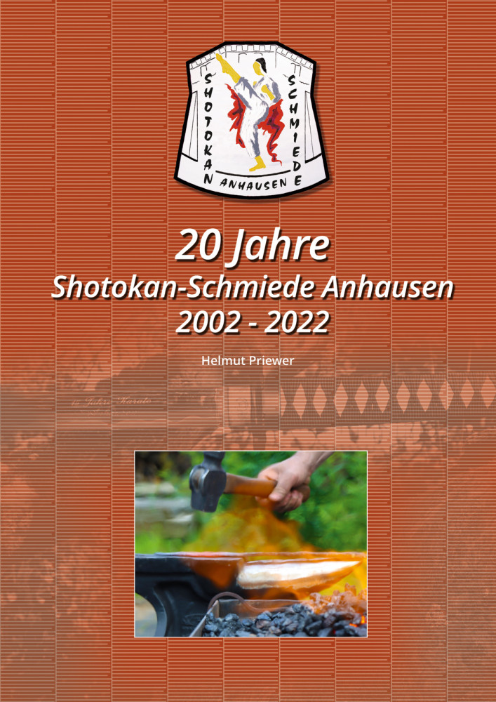 Jubiläumsschrift Shotokan-Schmiede